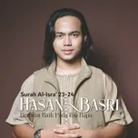 Nghe nhạc Berbuat Baik Pada Ibu Bapa : Surah Al-Isra Ayat 23-24 (Single) - Hasan Basri