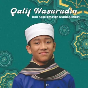 Ca nhạc Doa Keselamatan Dunia Akhirat (Single) - Qalif Nasurudin