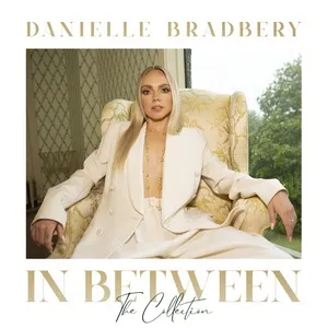In Between: The Collection - Danielle Bradbery