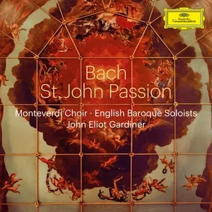 Bach, J.S.: St. John Passion, BWV 245 - English Baroque Soloists, Monteverdi Choir, John Eliot Gardiner