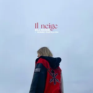 Il neige (Single) - Eli Rose, Marc Papillon