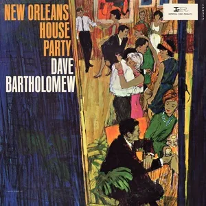 New Orleans House Party - Dave Bartholomew