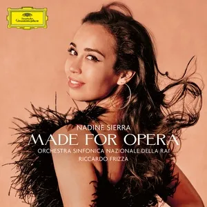 Made for Opera - Nadine Sierra, Orchestra Sinfonica Nazionale Della Rai, Riccardo Frizza