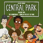 Nghe và tải nhạc Mp3 Central Park Season Two, The Soundtrack – Songs in the Key of Park (Original Soundtrack) nhanh nhất về điện thoại