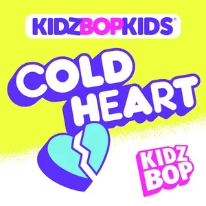Cold Heart - Kidz Bop Kids