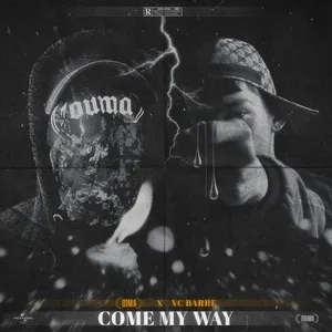 COME MY WAY (Single) - D1MA, VC Barre