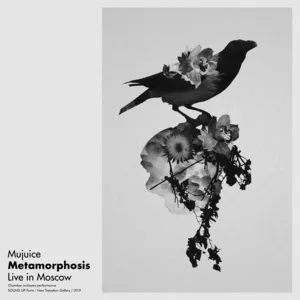 Metamorphosis (Live in Moscow / Sound Up Forte Festival / New Tretyakov Gallery) - Mujuice