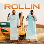 Nghe và tải nhạc hot ROLLIN' (Single) Mp3 chất lượng cao