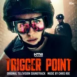 Nghe và tải nhạc Mp3 Trigger Point (Original Television Soundtrack) hay nhất