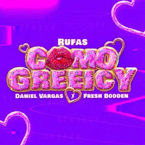 Como Greeicy (Single) - Rufas, Daniel Vargas, Fresh Bodden