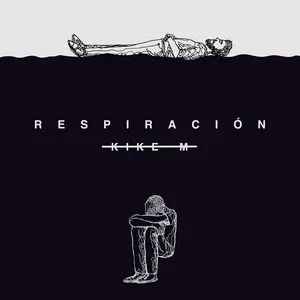 Respiración (Single) - Kike M