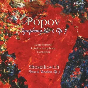 Popov: Symphony No. 1, Op. 7 - Shostakovich: Theme & Variations, Op. 3 - Leon Botstein, London Symphony Orchestra