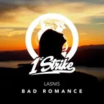 Tải nhạc Zing Bad Romance (Single) chất lượng cao