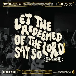 Let The Redeemed Of The Lord Say So (Live) (Single) - Black Voices Movement, Circuit Rider Music, Jonathan Stamper, V.A
