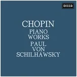 Download nhạc hot Chopin: Piano Works Mp3 chất lượng cao