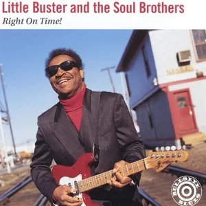 Right On Time! - Little Buster, The Soul Brothers