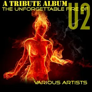 The Unforgettable Fire of U2: a tribute album - V.A