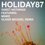 Download nhạc hot Sweet Nothings [Oliver Michael Remix] (Single) Mp3 nhanh nhất
