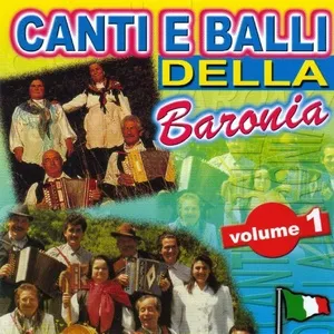 Canti e Balli Della Baronia, Vol. 1 - V.A
