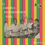 Tải nhạc Zing Gay Jamaica Independence Time (Expanded Version) về máy
