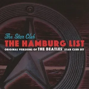 The Hamburg List - Original Versions of the Beatles' Star Club Set - V.A
