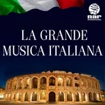 Nghe và tải nhạc La Grande Musica Italiana: NAR International miễn phí về điện thoại