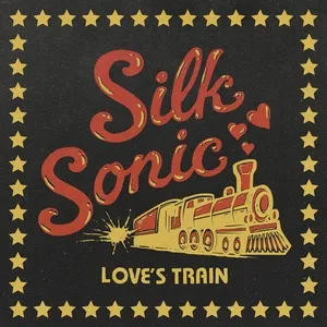Love's Train (Single) - Bruno Mars, Anderson Paak, Silk Sonic