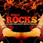 Download nhạc Italy Rocks: Le Radici Dell'heavy Metal Italiano Mp3 hay nhất