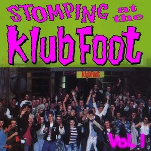Stompin' at the Klub Foot, Vol. 1 - V.A