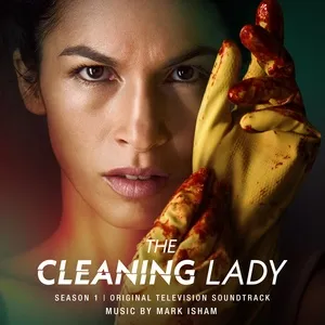 The Cleaning Lady: Season 1 (Original Television Soundtrack) - Mark Isham