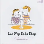 Nghe và tải nhạc hay Doo Wop Soda Shop miễn phí