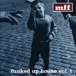 Nghe nhạc Funked Up House Vol.1 - NgheNhac123.Com