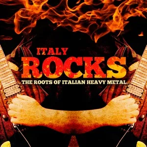 Italy Rocks: The Roots of Italian Heavy Metal - V.A