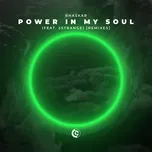 Tải nhạc hay Power In My Soul [Remixes] (Single) Mp3 hot nhất