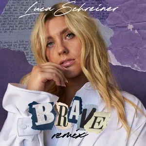 Brave (Luca Schreiner Remix) (Single) - Ella Henderson