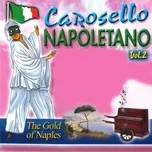 Tải nhạc Carosello Napoletano, Vol. 2 Mp3 nhanh nhất