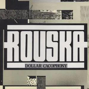 Nghe nhạc Rouska's Dollar Cacophony miễn phí