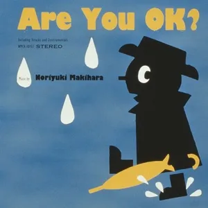 Are You OK? - Noriyuki Makihara