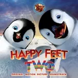 Happy Feet Two (Original Motion Picture Soundtrack) - V.A