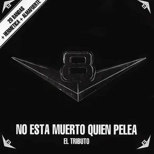 Nghe và tải nhạc V8 No Está Muerto Quien Pelea: El Tributo Mp3 online