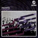 Download nhạc Mp3 Hysteria The Remixes hot nhất về điện thoại