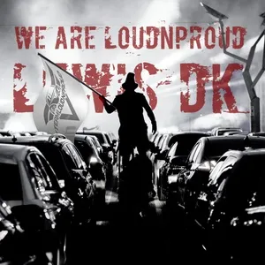 We are LoudnProud (Single) - Lewis DK