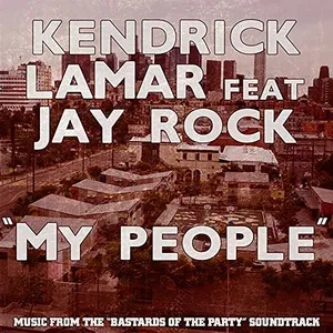 My People (Single) - Kendrick Lamar, Jay Rock