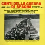 Download nhạc Canti Della Guerra di Spagna Mp3 về máy