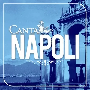 Tải nhạc Canta Napoli Mp3 online