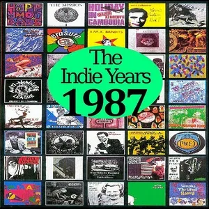 Tải nhạc The Indie Years  : 1987 Mp3 miễn phí