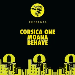 Moana / Behave (Single) - Corsica One