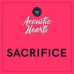 Nghe và tải nhạc Mp3 Sacrifice (Single) nhanh nhất