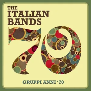 The Italian Bands: Gruppi Anni '70 - V.A