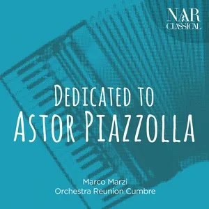 Nghe và tải nhạc Dedicated to Astor Piazzolla về điện thoại